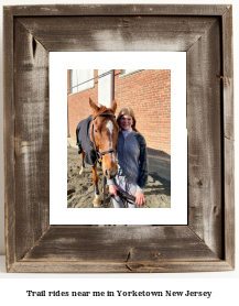 trail rides near me in Yorketown, New Jersey